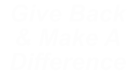 Give Back & Make A Difference