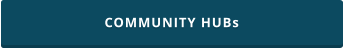 COMMUNITY HUBs